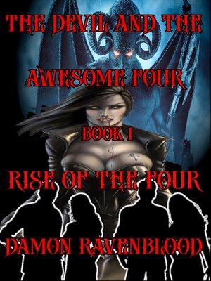 cover image of The Devil and the Awesome Four Book 1 Rise of the Four